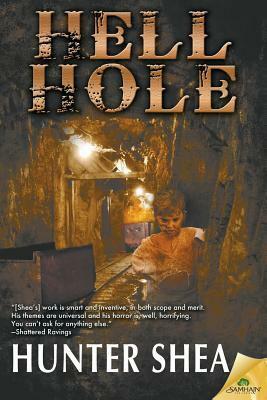 Hell Hole by Hunter Shea