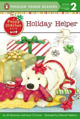 Holiday Helper by Jill Abramson, Jane O'Connor, Deborah Melmon