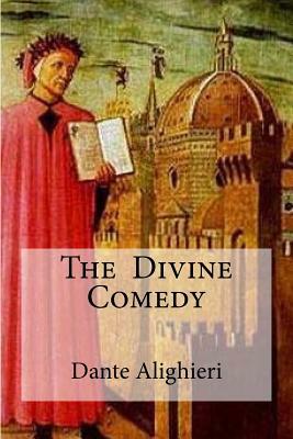 The Divine Comedy: : Henry Wadsworth Longfellow) by Dante Alighieri