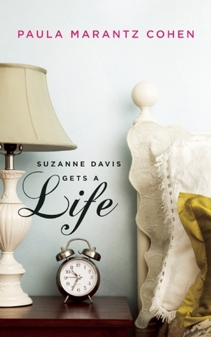 Suzanne Davis Gets a Life by Paula Marantz Cohen