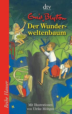 Der Wunderweltenbaum by Enid Blyton