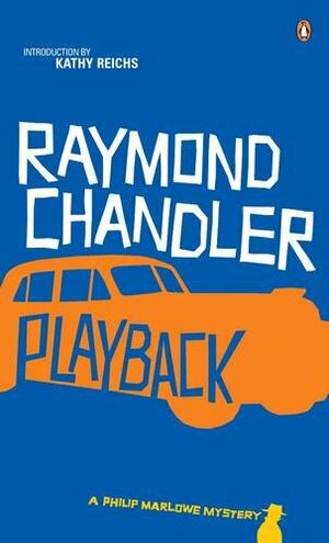 Playback by Raymond Chandler