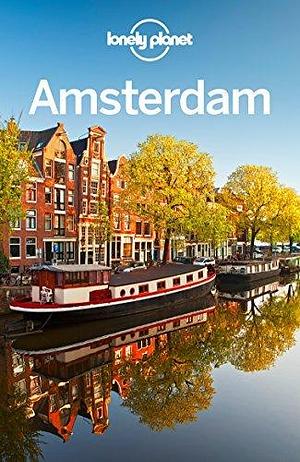 Lonely Planet Amsterdam by Catherine le Nevez, Catherine le Nevez, Karla Zimmerman