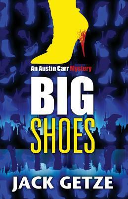 Big Shoes by Jack Getze