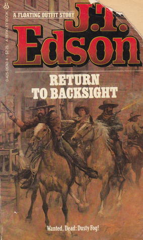 Return To Backsight by J.T. Edson