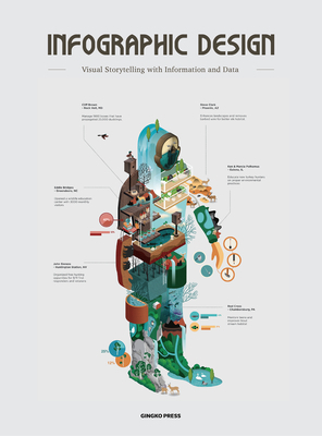 Infographic Design: Visual Storytelling with Information and Data by 