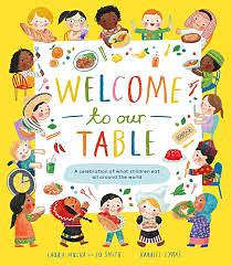 Welcome to Our Table by Laura Mucha, Ed Smith