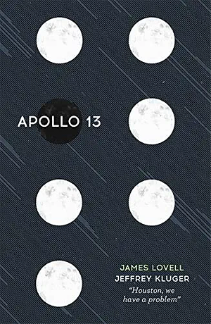 Apollo 13 by Jim Lovell, Jeffrey Kluger