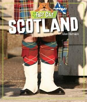 Fact Cat: United Kingdom: Scotland by Alice Harman