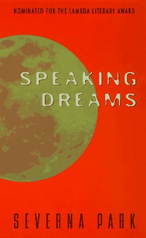 Speaking Dreams by Severna Park