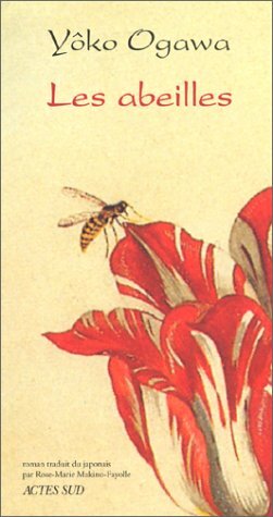 Les Abeilles by Yōko Ogawa