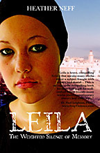 Leila: The Weighted Silence of Memory by Heather Neff
