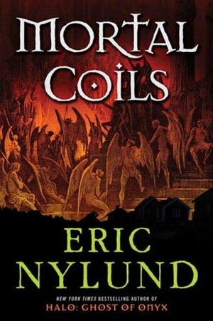 Mortal Coils by Eric S. Nylund