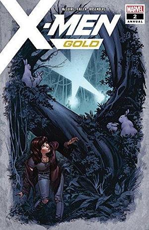 X-Men Gold (2017-2018) Annual #2 by Marco Failla, Seanan McGuire, Seanan McGuire