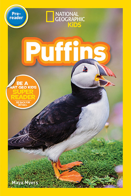 National Geographic Readers: Puffins (Pre-Reader) by Maya Myers