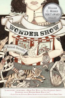 Wonder Show by Hannah Barnaby