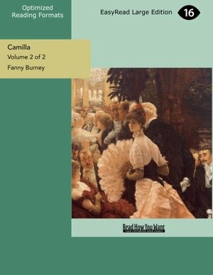 Camilla a Picture of Youth, Volume II Easyread Large Edition by Frances Burney
