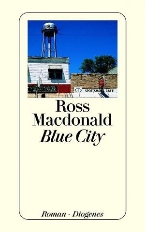 Blue City by Ross MacDonald