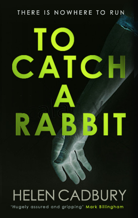 To Catch a Rabbit by Helen Cadbury