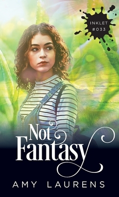 Not Fantasy by Amy Laurens