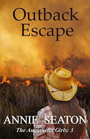 Outback Escape: The Sister by Annie Seaton