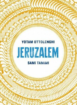 Jeruzalem by Yotam Ottolenghi, Sami Tamimi