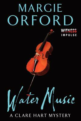 Water Music by Margie Orford