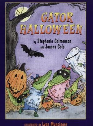 Gator Halloween by Joanna Cole, Stephanie Calmenson