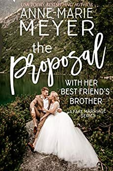 The Proposal by Anne-Marie Meyer