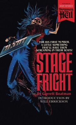 Stage Fright (Paperbacks from Hell) by Garrett Boatman