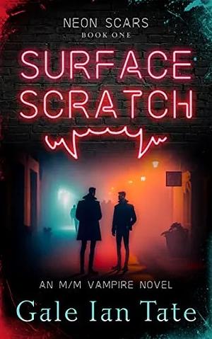 Surface Scratch by Gale Ian Tate