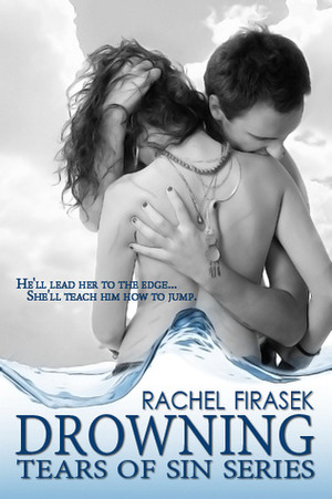 Drowning by Rachel Firasek