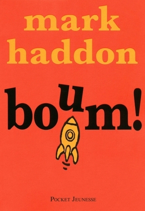 Boum ! by Mark Haddon