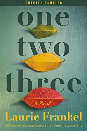 One Two Three: Chapter Sampler by Laurie Frankel