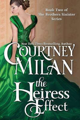 The Heiress Effect by Courtney Milan