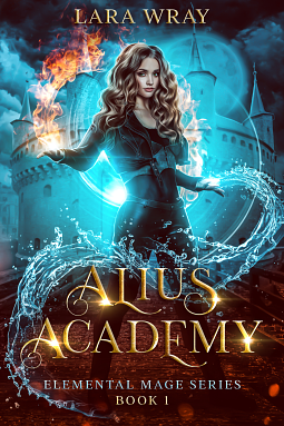 Alius Academy  by Lara Wray