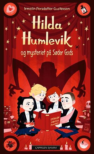 Hilda Humlevik og mysteriet på Søder Gods by Irmelin Persdatter Gustavsen