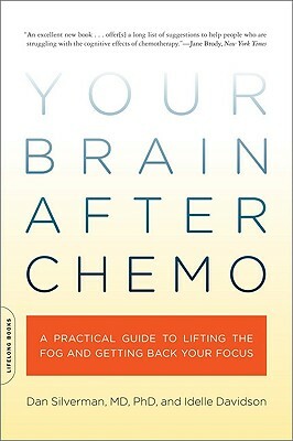 Your Brain After Chemo by Idelle Davidson, Dan Silverman