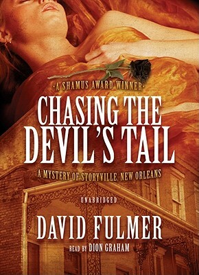 Chasing the Devil's Tail by David Fulmer