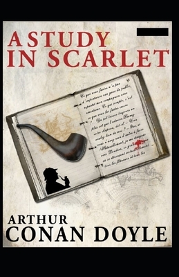 A Study in Scarlet(Sherlock Holmes #1) illustrated by Arthur Conan Doyle