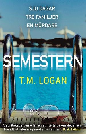 Semestern by T.M. Logan