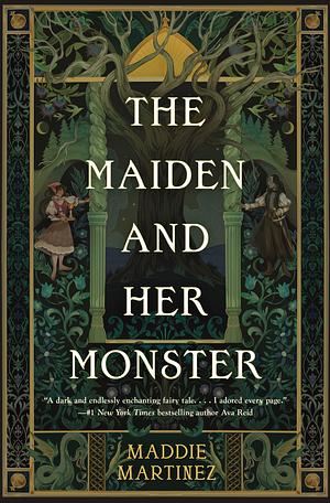 The Maiden and Her Monster by Maddie Martinez