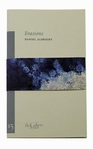 Evasions by Daniel Albright