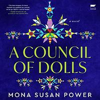 A Council of Dolls by Mona Susan Power