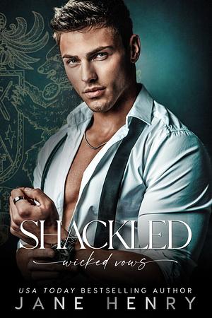 Shackled by Jane Henry