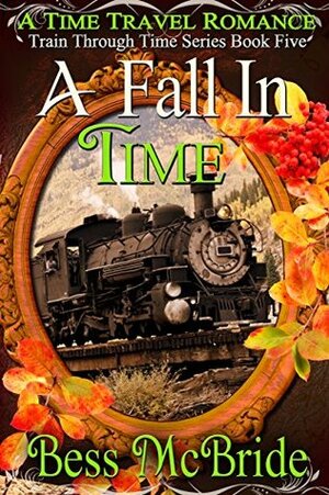 A Fall in Time by Bess McBride