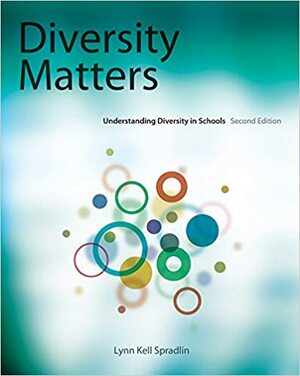 Diversity Matters: Understanding Diversity in Schools by Lynn Spradlin, Richard D. Parsons