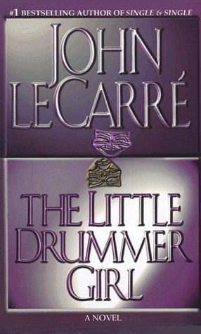 The Little Drummer Girl by John le Carré