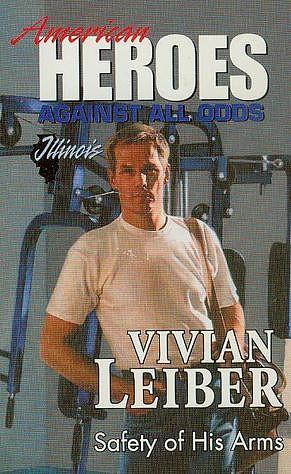Safety of His Arms by Vivian Leiber