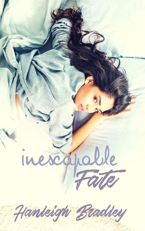 Inescapable Fate by Hanleigh Bradley